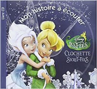 La fée Clochette, MON HISTOIRE A ECOUTER